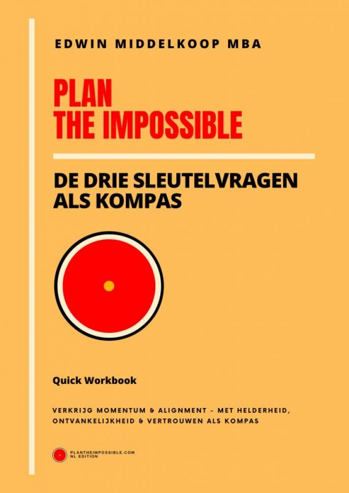 Plan the Impossible - Quick Workbook Plan the Impossible - Quick Workbook