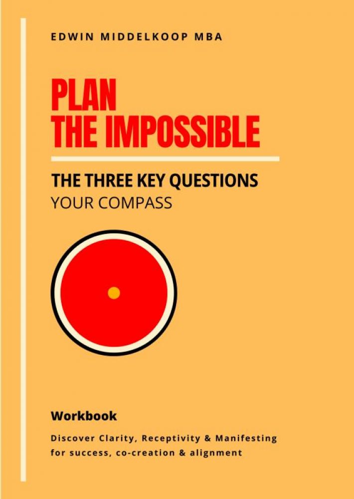Plan the Impossible Workbook Plan the Impossible Workbook