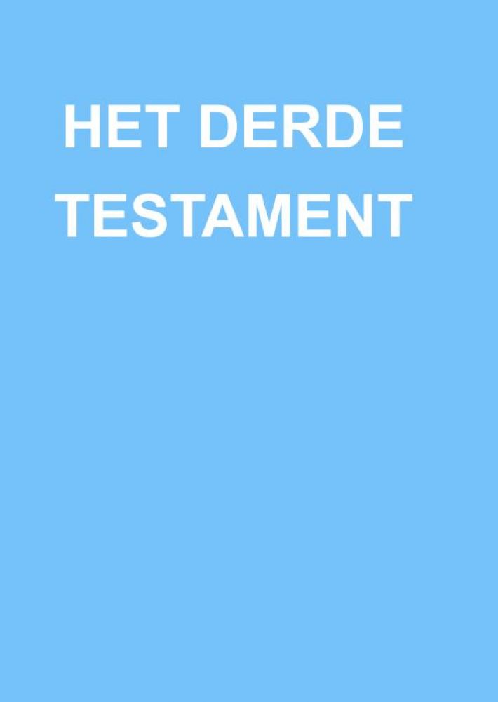 HET DERDE TESTAMENT