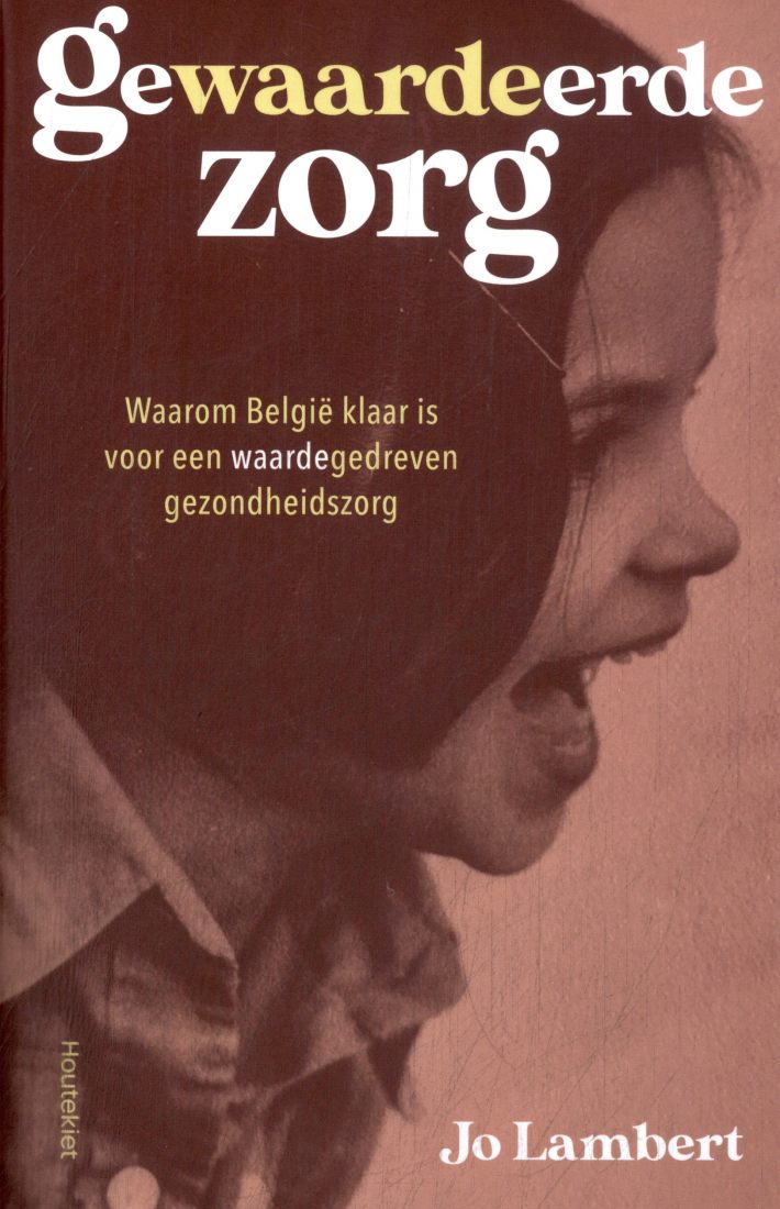 Gewaardeerde zorg