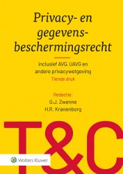 Tekst & Commentaar Privacy- en gegevensbeschermingsrecht &bullet; Privacy- en gegevensbeschermingsrecht