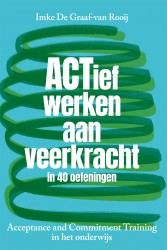 ACTief werken aan veerkracht in 40 oefeningen