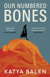 Our Numbered Bones Our Numbered Bones