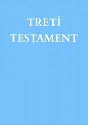TRETÍ TESTAMENT