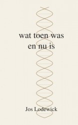 Wat toen was en nu is