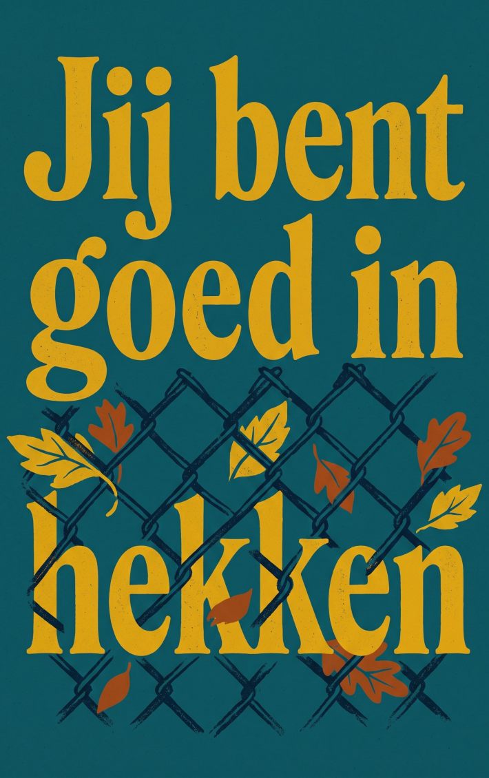 Jij bent goed in hekken
