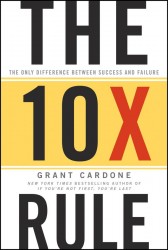 The 10X Rule The 10X Rule