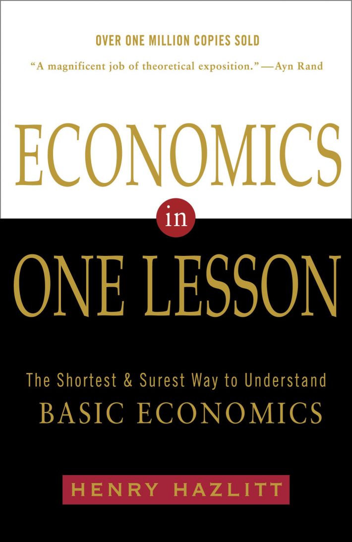 Economics in One Lesson Economics in One Lesson