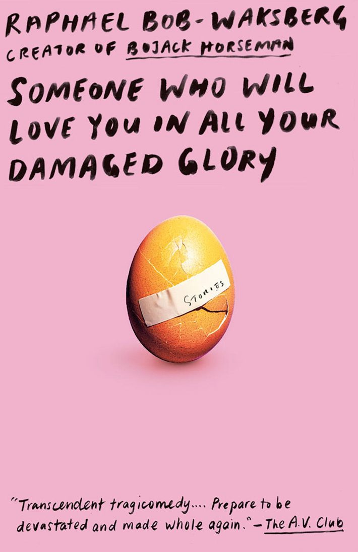 Someone Who Will Love You in All Your Damaged Glory Someone Who Will Love You in All Your Damaged Glory
