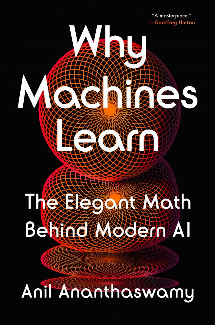 Why Machines Learn Why Machines Learn