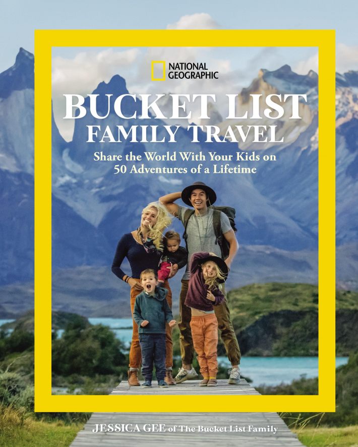 National Geographic Bucket List Family Travel National Geographic Bucket List Family Travel