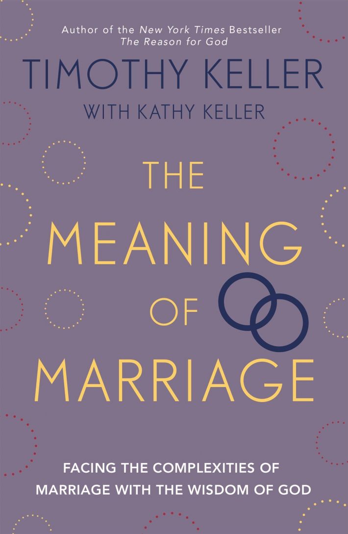 The Meaning of Marriage The Meaning of Marriage