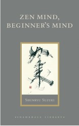 Zen Mind, Beginner's Mind Zen Mind, Beginner's Mind