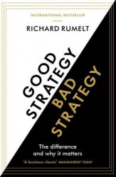 Good Strategy/Bad Strategy Good Strategy/Bad Strategy