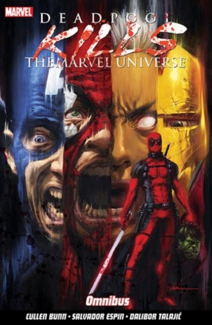 Deadpool Kills the Marvel Universe Omnibus Deadpool Kills the Marvel Universe Omnibus