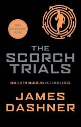 The Scorch Trials The Scorch Trials