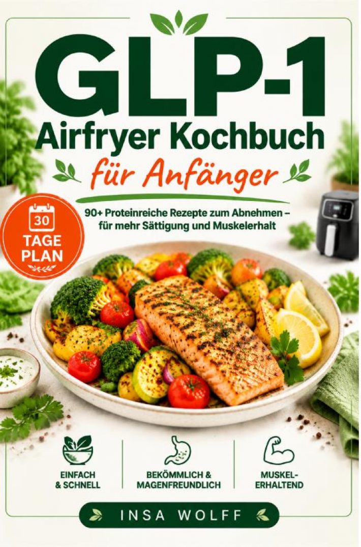 GLP-1 Airfryer Kochbuch für Anfänger GLP-1 Airfryer Kochbuch für Anfänger