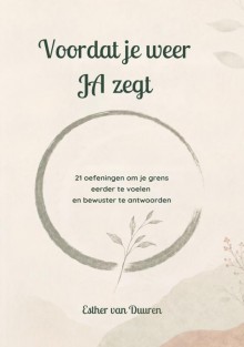 Voordat je weer ja zegt