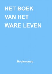 HET BOEK VAN HET WARE LEVEN