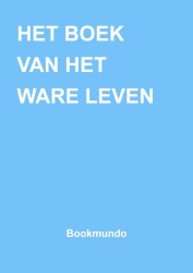 HET BOEK VAN HET WARE LEVEN