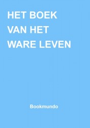 HET BOEK VAN HET WARE LEVEN