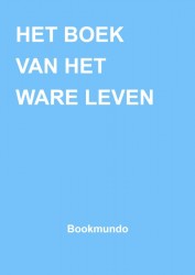 HET BOEK VAN HET WARE LEVEN