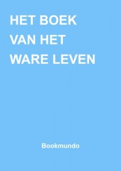 HET BOEK VAN HET WARE LEVEN