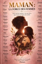 MAMAN : LA FORCE DES FEMMES