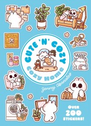 Cozy Home: A Cute 'n' Cozy Little Sticker Book Cozy Home: A Cute 'n' Cozy Little Sticker Book