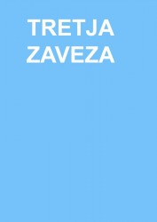 Tretja Zaveza Tretja Zaveza