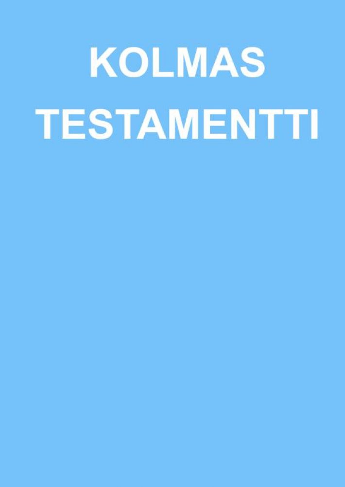 KOLMAS TESTAMENTTI