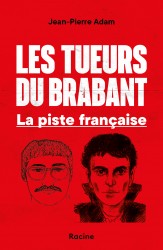 Les tueurs du Brabant Wallon