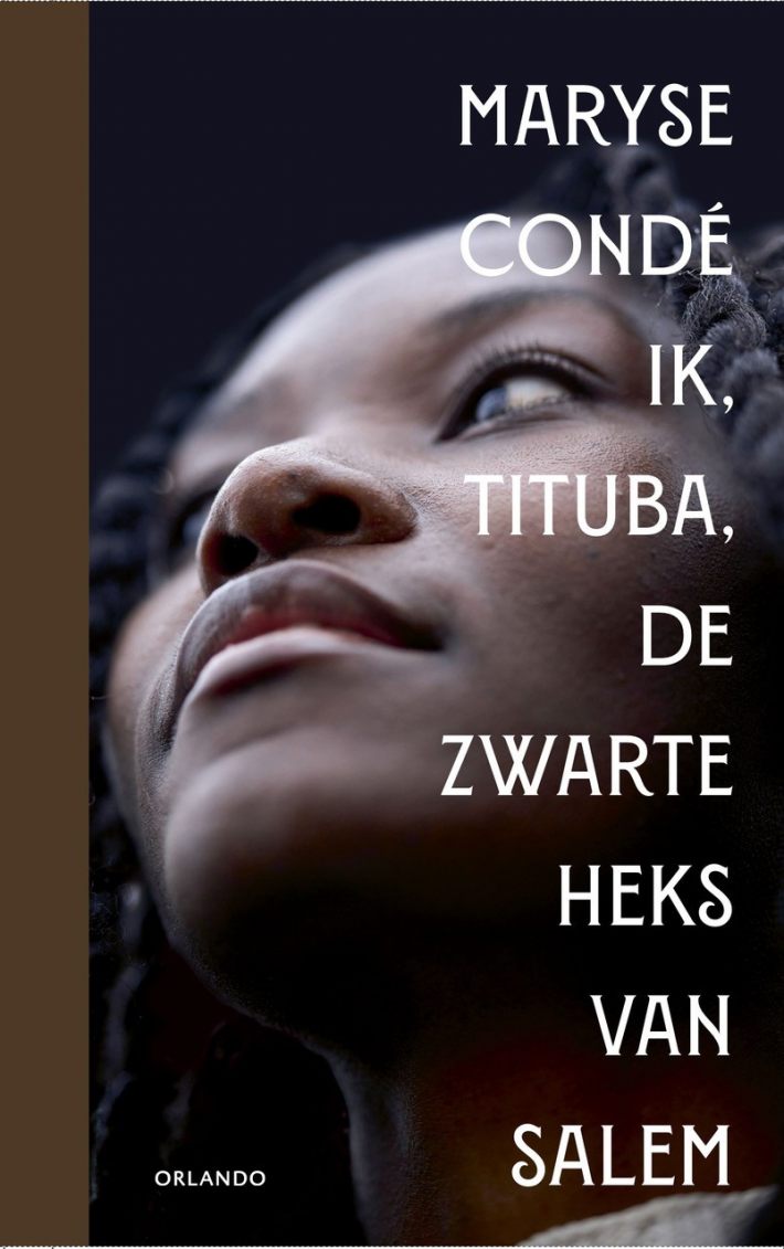 Ik, Tituba, de zwarte heks van Salem Ik, Tituba, de zwarte heks van Salem