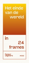 Het einde van de wereld in 24 frames