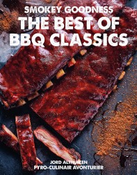Smokey Goodness - The Best of BBQ Classics