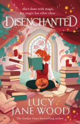 Disenchanted Disenchanted