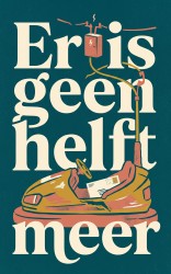 Er is geen helft meer