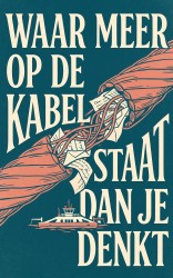 Waar meer op de kabel staat dan je denkt