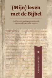 (Mijn) leven met de Bijbel