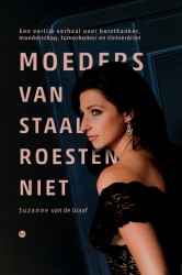 Moeders van staal roesten niet