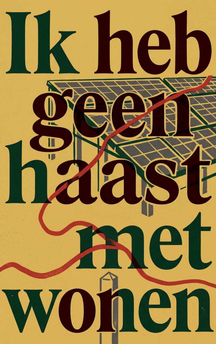 Ik heb geen haast met wonen