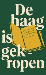 De haag is gekropen