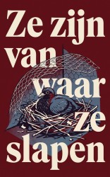 Ze zijn van waar ze slapen