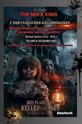 Der Fluch des Kellerhauses . The Mika King - Ein grafischer und illustrierter psychologischer Horror-Kurzroman - Deutsch