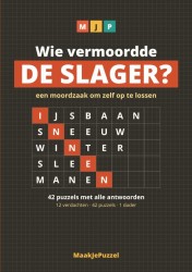 Wie vermoordde de slager? Wie vermoordde de slager?