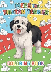 Mees the Tibetan Terrier Coloring Book