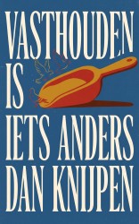 Vasthouden is iets anders dan knijpen