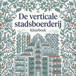 De verticale stadsboerderij