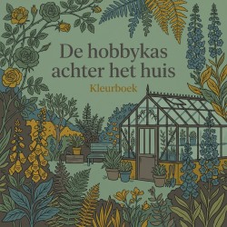 De hobbykas achter het huis