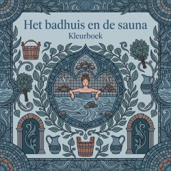 Het badhuis en de sauna